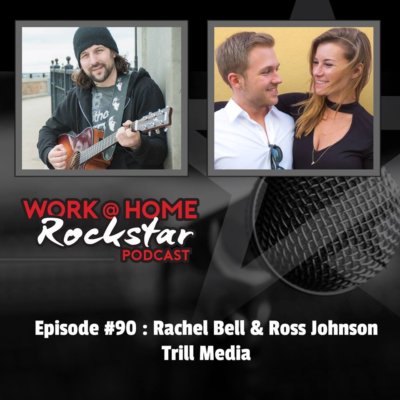 WHR #90 : Ross Johnson & Rachel Bell – Trill Media