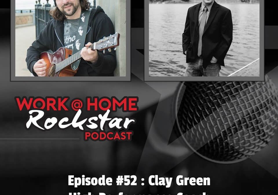 WHR #52 : Clay Green – High Performance Coach