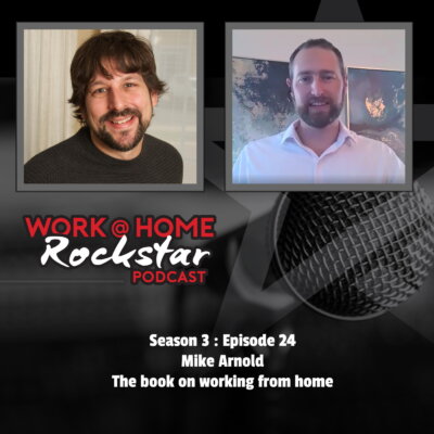 Mike Arnold – The book on Working from Home