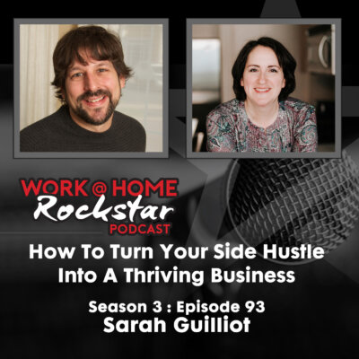 How To Turn Your Side Hustle Into A Thriving Business with Sarah Guilliot