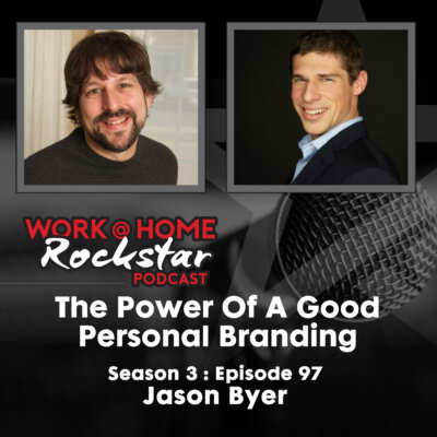 The Power Of A Good Personal Branding with Jason Byer