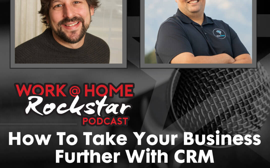 How To Take Your Business Further with CRM with Daniel Martinez
