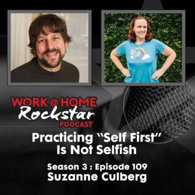 Practicing “Self First” Is Not Selfish With Suzanne Culberg