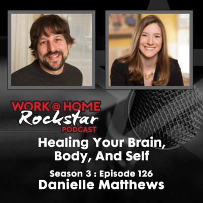 Healing Your Brain, Body, and Self with Danielle Matthews