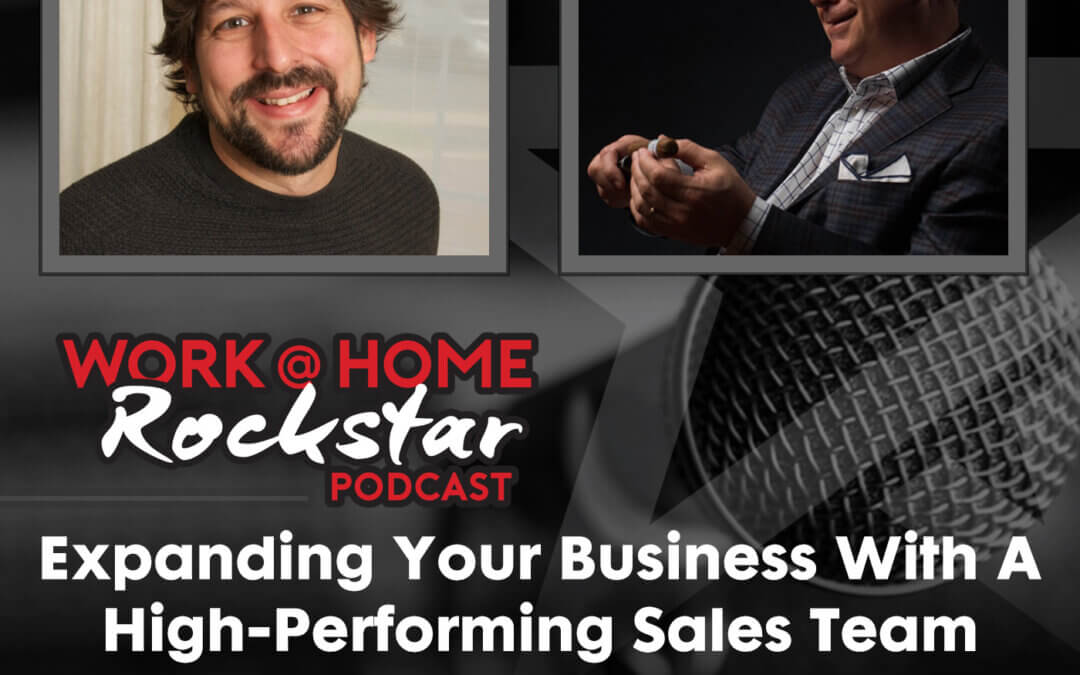 Expanding Your Business With A High-Performing Sales Team with Walter Crosby