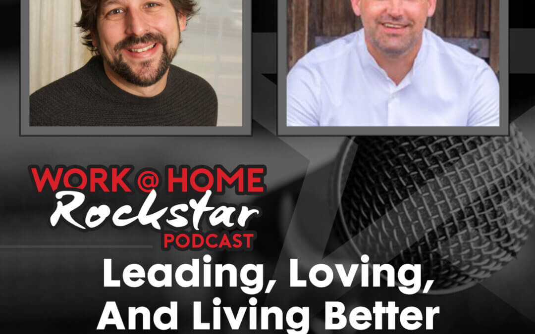 Leading, Loving, and Living Better with Matthew Brackett