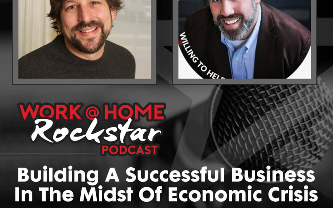 Building A Successful Business in the Midst Of Economic Crisis with Seth Goldstein