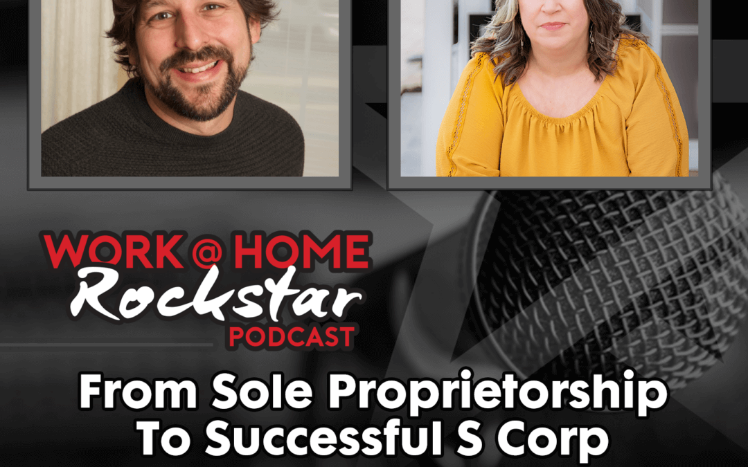 From Sole Proprietorship to Successful S Corp with Denise Cagan