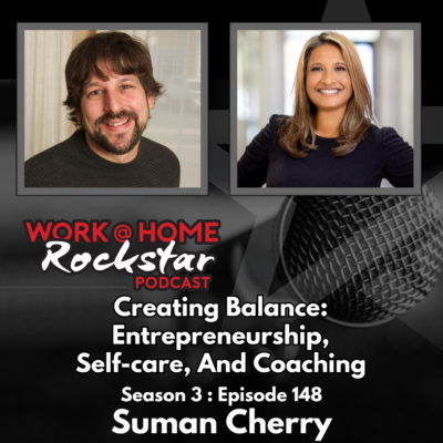 Creating Balance: Entrepreneurship, Self-care, And Coaching with Suman Cherry