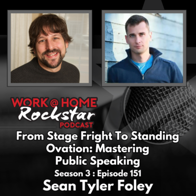 From Stage Fright to Standing Ovation: Mastering Public Speaking with Sean Tyler Foley