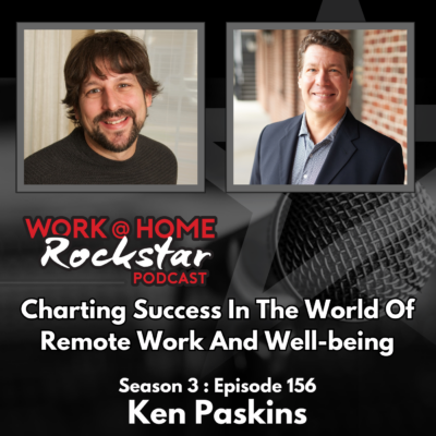 Charting Success in the World of Remote Work and Well-being with Ken Paskins