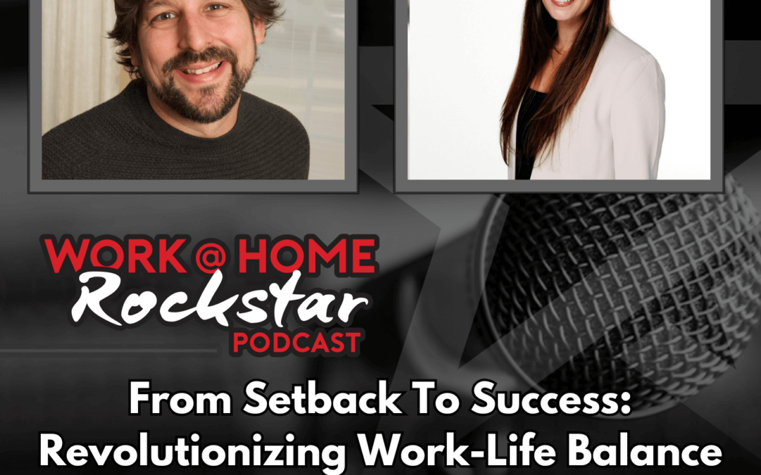 From Setback to Success: Revolutionizing Work-Life Balance with Katie Santoro