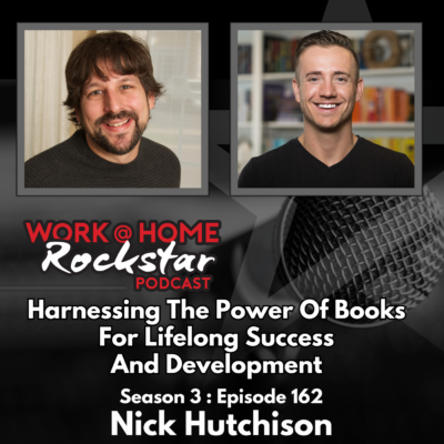 Harnessing The Power Of Books For Lifelong Success And Development With Nick Hutchison
