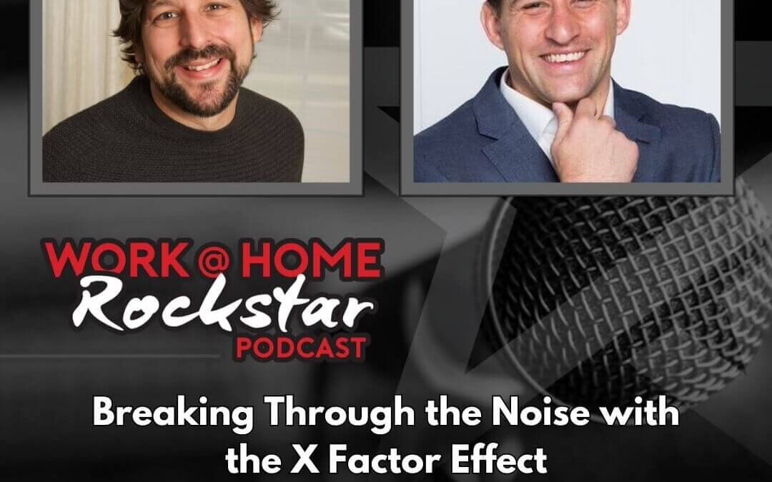 Breaking Through the Noise with the X Factor Effect