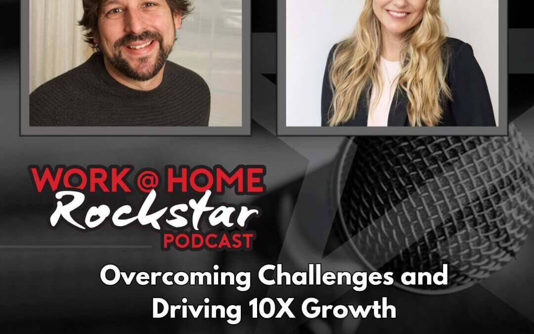 Overcoming Challenges and Driving 10X Growth with Brandy Burch
