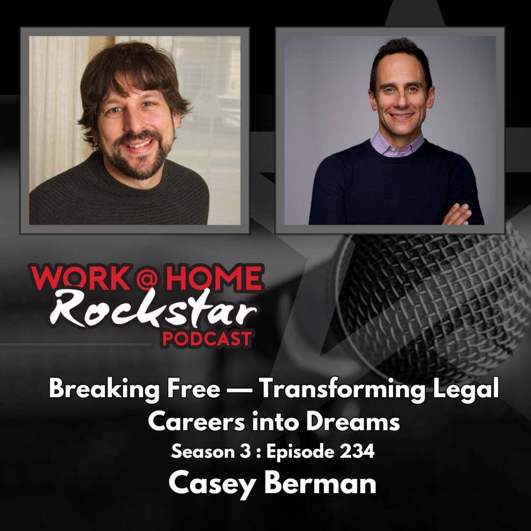 Breaking Free — Transforming Legal Careers into Dreams with Casey ...