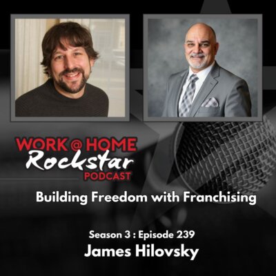 Building Freedom with Franchising with James Hilovsky