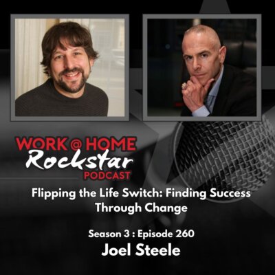 Flipping the Life Switch and Redefining Success with Joel Steele