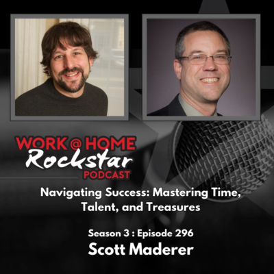Rocking Your Time, Talent, and Treasures with Scott Maderer